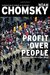 Profit Over People: Neoliberalism and Global Order