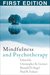 Mindfulness and Psychotherapy, First Edition