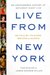 Live from New York: An Uncensored History of Saturday Night Live