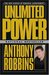 Unlimited Power: The New Science Of Personal Achievement