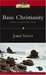 Basic Christianity (IVP Classics)