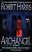 Archangel by Robert Harris Archangel by Robert Harris