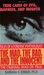 The Mad, the Bad, and the Innocent: The Criminal Mind on Trial--Tales of a Forensic Psychologist