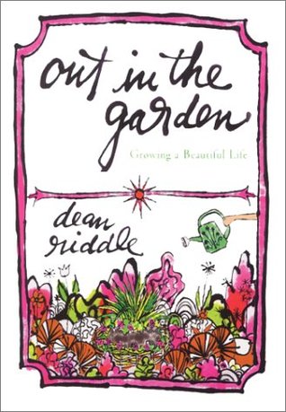 Out in the Garden: Growing a Beautiful Life