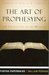 The Art of Prophesying