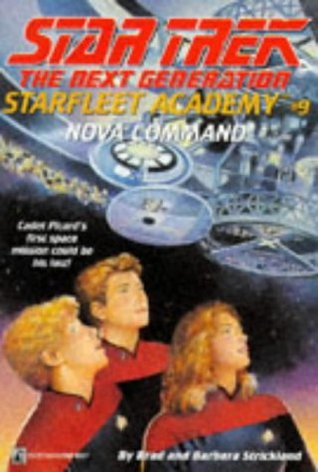 Nova Command (Star Trek: The Next Generation - Starfleet Academy #9)