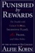 Punished by Rewards: The Trouble with Gold Stars, Incentive Plans, A's, Praise, and Other Bribes