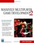 Massively Multiplayer Game Development: v. 2 (Charles River Media Game Development)