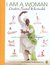 I Am a Woman: Creative, Sacred & Invincible--Essential Kriyas For Women In The Aquarian Age