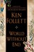 World Without End (The Pillars of the Earth, #2)