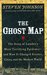 The Ghost Map: The Story of London's Most Terrifying Epidemic--and How It Changed Science, Cities, and the Modern World