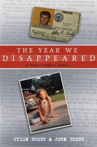 The Year We Disappeared - Cylin Busby, John Busby 