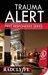 Trauma Alert (First Responders, #1)