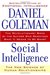 Social Intelligence: The New Science of Human Relationships