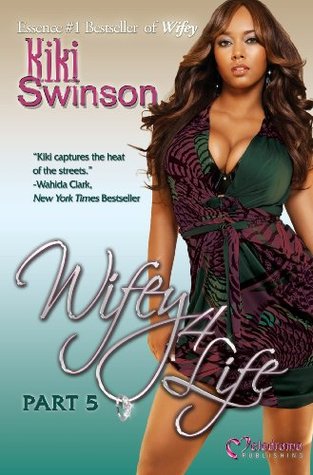 Wifey 4 Life (Wifey #5)