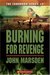 Burning For Revenge (Tomorrow, #5)