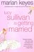 Lucy Sullivan Is Getting Married