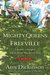 The Mighty Queens of Freeville: A Mother, a Daughter, and the People Who Raised Them