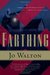 Farthing (Small Change, #1)