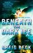 Beneath the Dark Ice (Alex Hunter, #1)