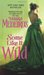 Some Like It Wild by Teresa Medeiros Some Like It Wild by Teresa Medeiros