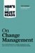 HBR's 10 Must Reads on Change Management (including featured article �Leading Change,� by John P. Kotter)