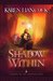 The Shadow Within (Legends of the Guardian-King, #2)