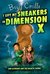 I Left My Sneakers in Dimension X (Alien Adventures, #2)