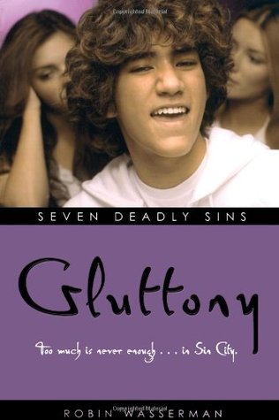 Gluttony Seven Deadly Sins Robin Wasserman epub download and pdf download
