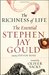 The Richness of Life: The Essential Stephen Jay Gould