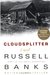 Cloudsplitter by Russell Banks Cloudsplitter by Russell Banks