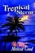 Tropical Storm (Dar and Kerry, #1)