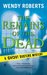 The Remains of the Dead (A Ghost Dusters Mystery, #1)