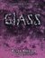 Glass (Crank, #2)
