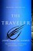 The Traveler by John Twelve Hawks The Traveler by John Twelve Hawks