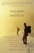 Explorers of the Infinite: The Secret Spiritual Lives of Extreme Athletes-and What They Reveal About Near-Death Experiences, Psychic Communication, and Touching the Beyond