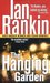 The Hanging Garden (Inspector Rebus, #9)
