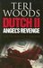 Dutch II: Angel's Revenge (Dutch Trilogy #2)