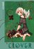 Clover Omnibus (Clover, #1-4)