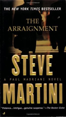 The Arraignment (Paul Madriani #7)