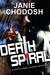Death Spiral: A Faith Flores Science Mystery