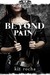 Beyond Pain (Beyond, #3)