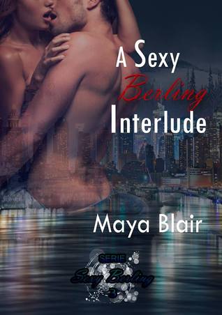A Sexy Berling Interlude (Sexy Berling #3)