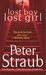 Lost Boy Lost Girl by Peter Straub Lost Boy Lost Girl by Peter Straub
