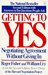 Getting to Yes: Negotiating Agreement Without Giving In