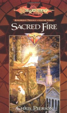 Sacred Fire (Dragonlance: Kingpriest #3)