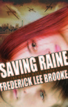 Saving Raine