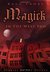 Magick in the West End by Kala Trobe Magick in the West End by Kala Trobe