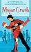 Major Crush by Jennifer Echols Major Crush by Jennifer Echols