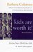 Kids Are Worth It!: giving your child the gift of inner discipline